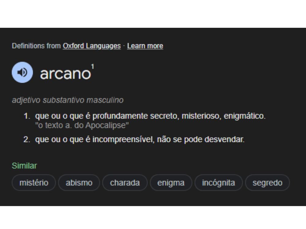 Definição da palavra arcano segundo o dicionário Oxford.